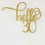 hello thirty cake topper 30th birthday 30 years old